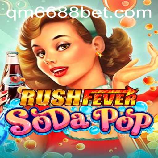 RushFeverSodaPop: Dive into a Fizzy World of Fun